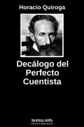 Decálogo del Perfecto Cuentista, de Horacio Quiroga