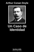 Un Caso de Identidad, de Arthur Conan Doyle