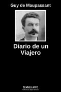 Diario de un Viajero, de Guy de Maupassant