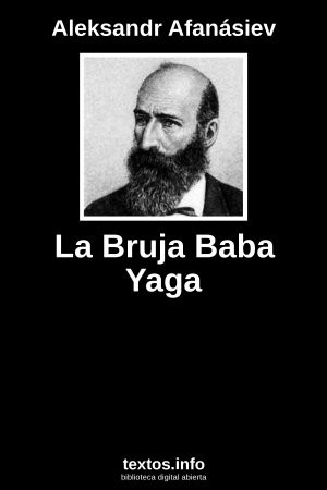 La Bruja Baba Yaga, de Aleksandr Afanásiev