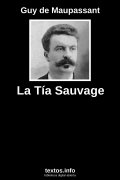 La Tía Sauvage, de Guy de Maupassant