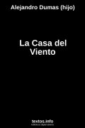 La Casa del Viento, de Alejandro Dumas (hijo)