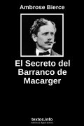 El Secreto del Barranco de Macarger, de Ambrose Bierce