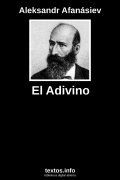 El Adivino, de Aleksandr Afanásiev