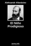 El Niño Prodigioso, de Aleksandr Afanásiev