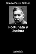Fortunata y Jacinta, de Benito Pérez Galdós