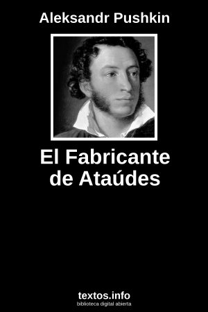 El Fabricante de Ataúdes, de Aleksandr Pushkin