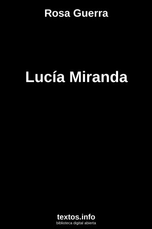 Lucía Miranda, de Rosa Guerra