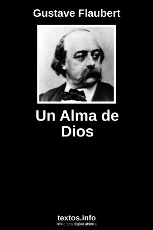 Un Alma de Dios, de Gustave Flaubert