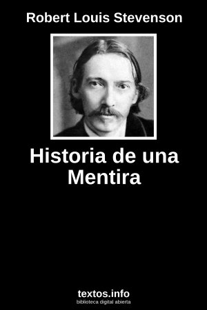 Historia de una Mentira, de Robert Louis Stevenson 