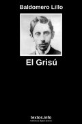 El Grisú, de Baldomero Lillo