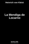 La Mendiga de Locarno, de Heinrich von Kleist