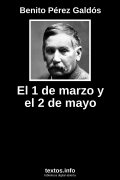 El 1 de marzo y el 2 de mayo, de Benito Pérez Galdós