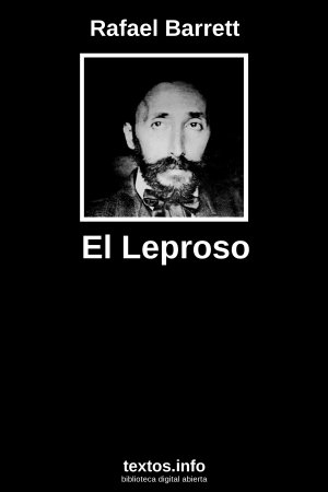 El Leproso, de Rafael Barrett