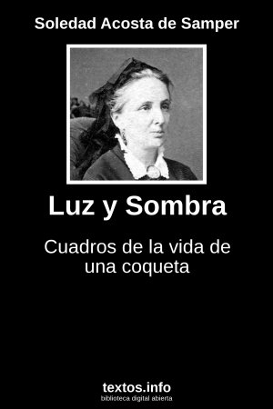 Luz y Sombra, de Soledad Acosta de Samper