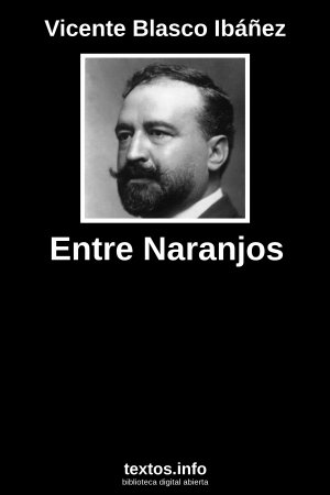 ePub Entre Naranjos, de Vicente Blasco Ibáñez