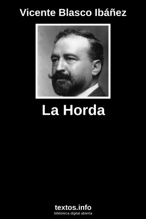 La Horda, de Vicente Blasco Ibáñez