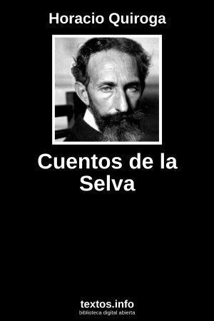 Cuentos de la Selva, de Horacio Quiroga