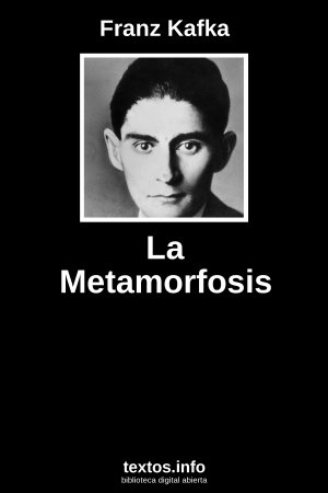 La Metamorfosis, de Franz Kafka