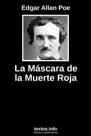 La Máscara de la Muerte Roja, de Edgar Allan Poe