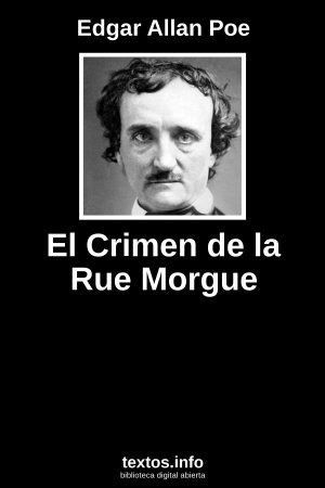 El Crimen de la Rue Morgue, de Edgar Allan Poe