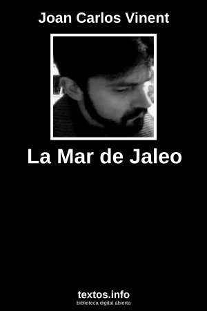 La Mar de Jaleo, de Joan Carlos Vinent