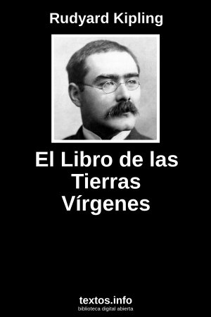 El Libro de las Tierras Vírgenes, de Rudyard Kipling