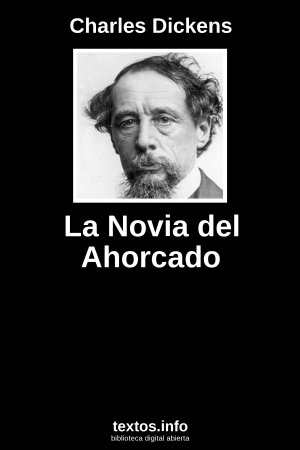 La Novia del Ahorcado, de Charles Dickens