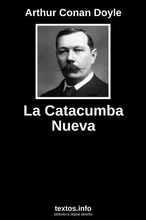 La Catacumba Nueva, de Arthur Conan Doyle