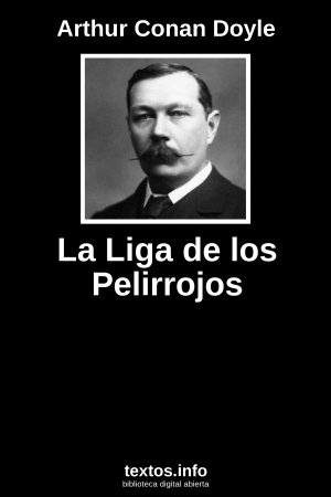 La Liga de los Pelirrojos, de Arthur Conan Doyle