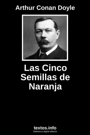 Las Cinco Semillas de Naranja, de Arthur Conan Doyle