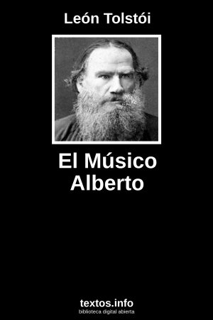 El Músico Alberto, de León Tolstói