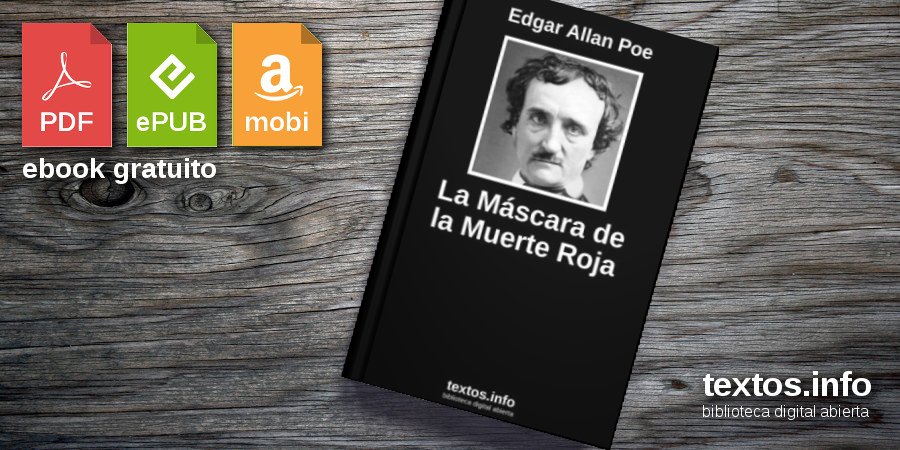 Descargar PDF 'La Máscara de la Muerte Roja', de Edgar Allan Poe