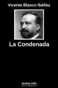 La Condenada, de Vicente Blasco Ibáñez