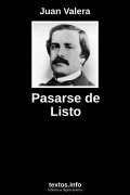 Pasarse de Listo, de Juan Valera