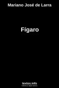 Fígaro, de Mariano José de Larra