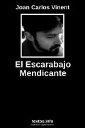 El Escarabajo Mendicante, de Joan Carlos Vinent