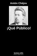¡Qué Público!, de Antón Chéjov