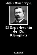 El Experimento del Dr. Kleinplatz, de Arthur Conan Doyle