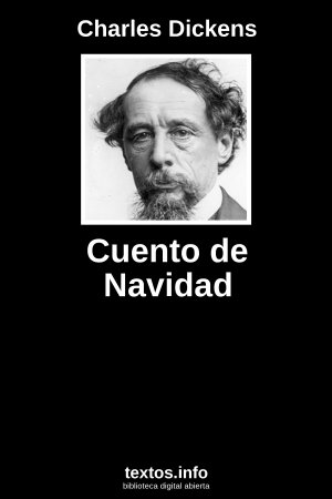 Cuento de Navidad, de Charles Dickens