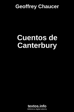 Cuentos de Canterbury, de Geoffrey Chaucer