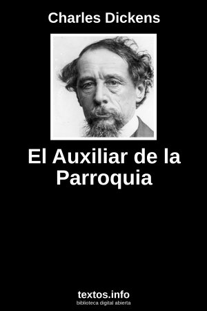 El Auxiliar de la Parroquia, de Charles Dickens