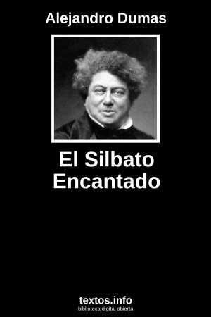 El Silbato Encantado, de Alejandro Dumas