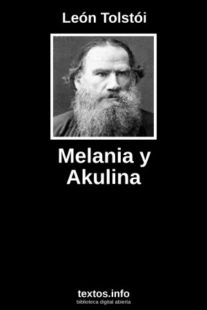 Melania y Akulina, de León Tolstói