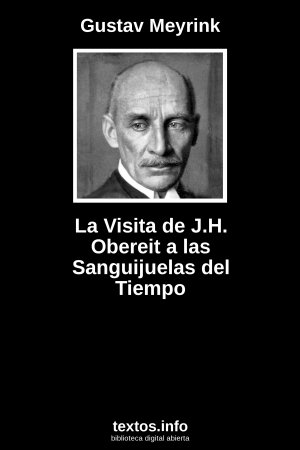 La Visita de J.H. Obereit a las Sanguijuelas del Tiempo, de Gustav Meyrink