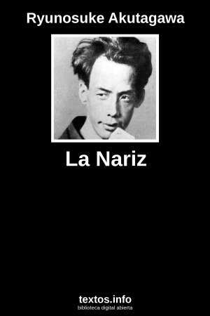 La Nariz, de Ryunosuke Akutagawa