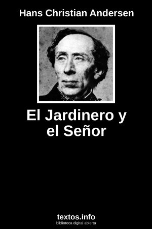 El Jardinero y el Señor, de Hans Christian Andersen