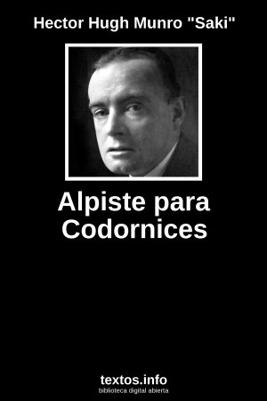 Alpiste para Codornices, de Hector Hugh Munro 