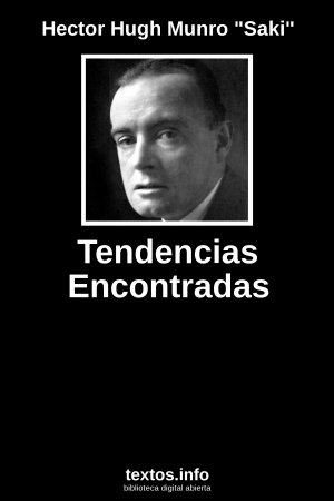 Tendencias Encontradas, de Hector Hugh Munro 