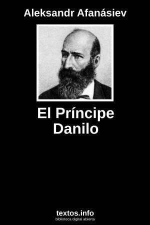 El Príncipe Danilo, de Aleksandr Afanásiev